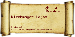 Kirchmayer Lajos névjegykártya